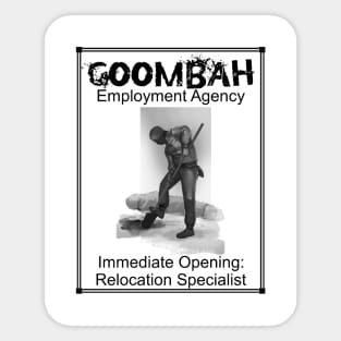 Goombah Employment Agency: Relocation Specialists Sticker